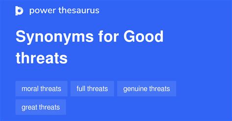Good Threats Synonyms 8 Words And Phrases For Good Threats