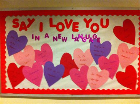 My February Bulletin Board Each Heart Says I Love You And The