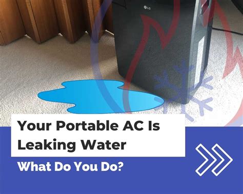 What To Do When Your Portable Air Conditioner Is Leaking Water Hvac Training Shop