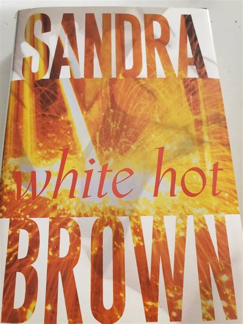 Collectable Book White Hot By Sandra Brown 2004 Hardcover Etsy
