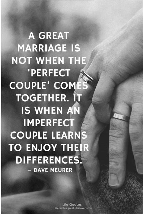 Imperfect Couple But Great Marriage Marriage Life Quotes Saving Your Marriage Life Quotes