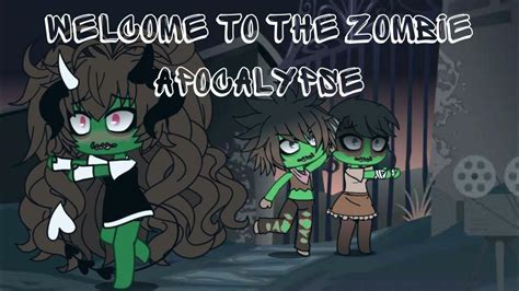 Gacha Life Zombie Apocalypse Youtube