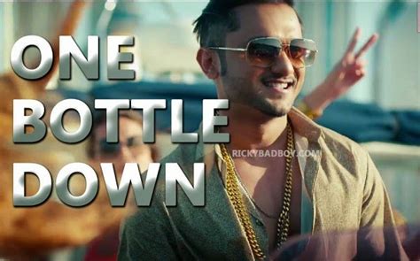 One Bottle Down Lyrics Honey Singh Song Hindi Songs Lyrics