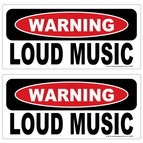 Warning Loud Music