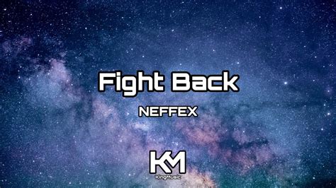 No Copyright Neffex Fight Back Kmusic Official Youtube