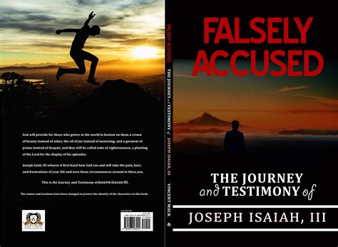 Falsely Accused The Journey And Testimony Of Joseph Isaiah Iii By
