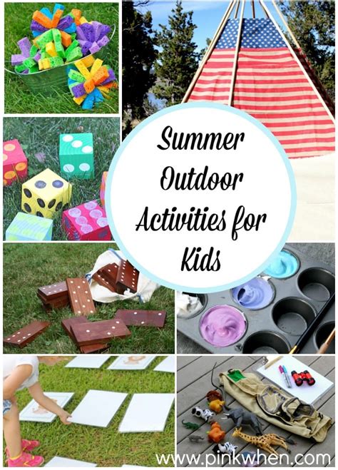Summer Outdoor Activities For Kids Pinkwhen