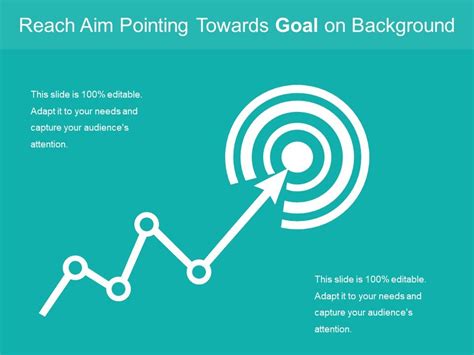 Reach Aim Pointing Towards Goal On Background Presentation Powerpoint