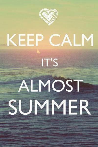 Runner Things 1285 Keep Calm Its Almost Summer