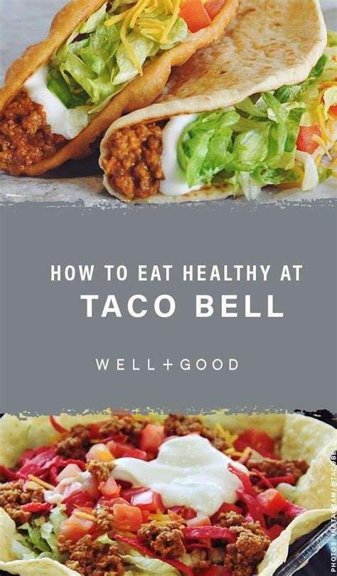 Heres How To Eat Healthy At Taco Bell According To A Dietitian