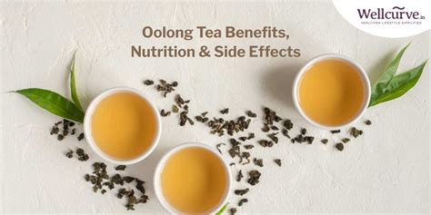 Oolong Tea Benefits Nutritional Facts And Side Effects