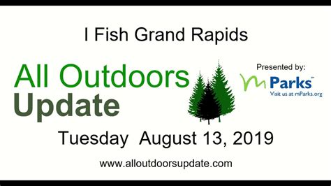 All Outdoors Update Tuesday August 13 2019 Youtube