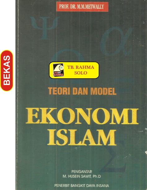 Jual Bl Teori Dan Model Ekonomi Islam Prof Dr M M Metwally