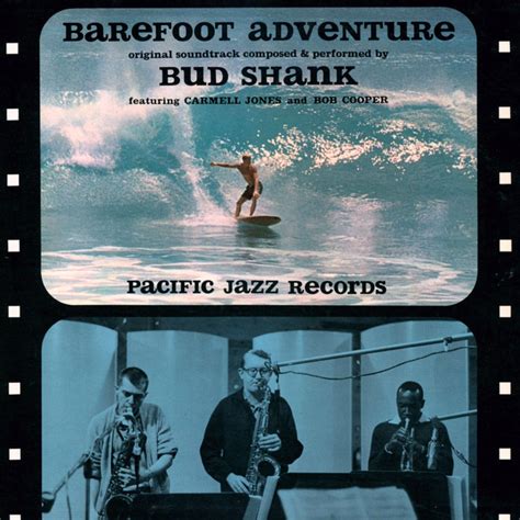 Barefoot Adventure Album By Bud Shank Spotify