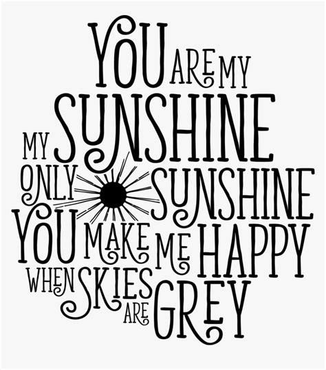You Are My Sunshine You Are My Sunshine Svg Free Hd Png Download