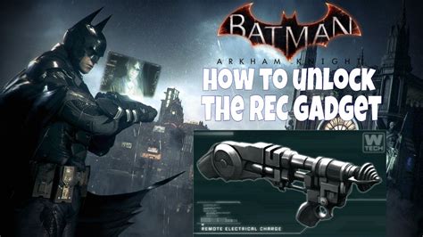Batman Arkham Knight How To Get The Remote Electrical Charge Gadget