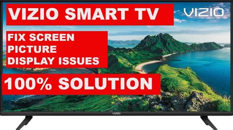 How To Fix Screen And Display Issues In Vizio Smart Tv How To Solve