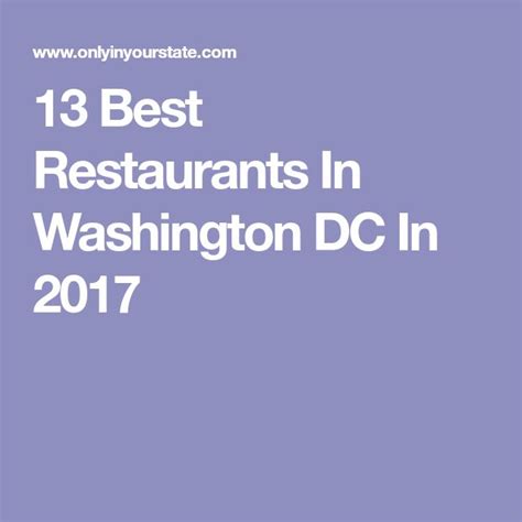 The 12 Places You Should Eat In Washington Dc In 2017 Washington Dc