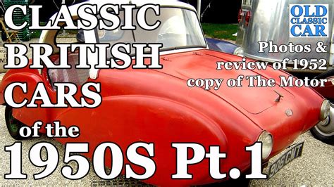 Part 1 Classic British Cars Of The 1950s Review Of A 1952 The