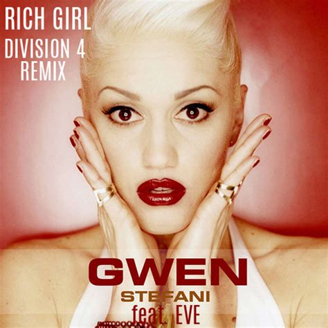 Gwen Stefani Rich Girl Feat Eve [division 4 Radio Edit] By Division 4 Free Listening On