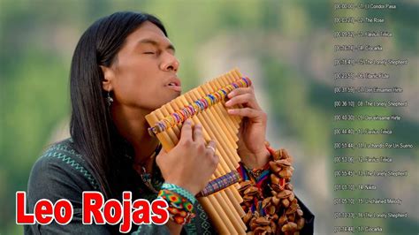 Leo Rojas Greatest Hits Full Album 2021 Best Of Pan Flute 2021 YouTube