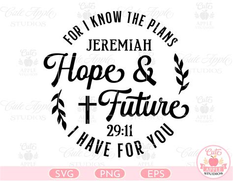 For I Know The Plans I Have For You Svg Jeremiah 29 11 Svg Etsy