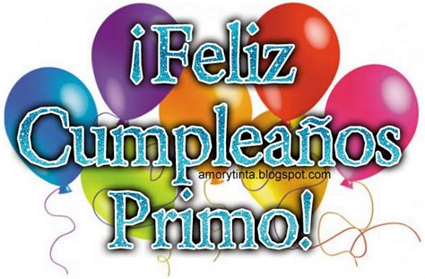 Mensajes De Cumpleaños Para Primos Tarjetas De Felicitación