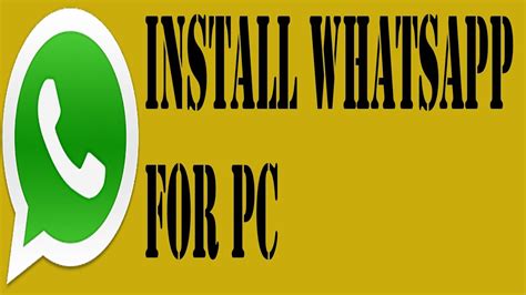 How To Install Whatsapp On Pc 2014 Latestupdated Youtube