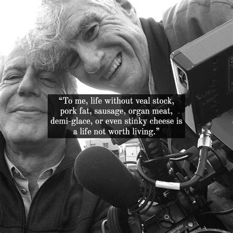 20 Anthony Bourdain Wisdom Quotes About Food And Life Barnorama