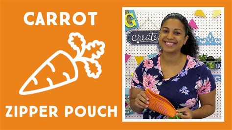 Carrot Zipper Pouch Tutorial Easy Craft Project With Vanessa Of Crafty