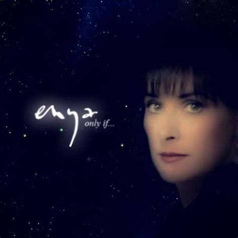 Enya Only If Music Mix Her Music Love Her