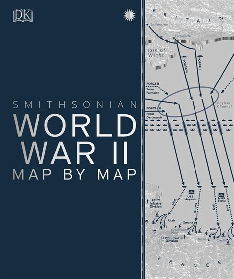 world war ii map by map dk smithsonian softarchive