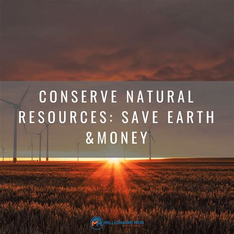 Conserve Natural Resources Three Pillars To Save Earth And Money