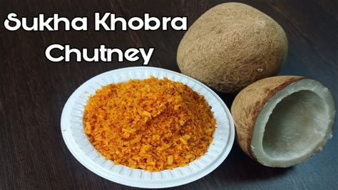 Sukha Khobra Chutney Chutney Recipe Dry Coconut And Garlic Chutney
