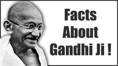 Facts About Mahatma Gandhi You Probably Didnt Know Nutshell School