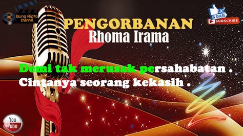 Yang mau request lagu silahkan i. PENGORBANAN - Rhoma Irama Dangdut Karaoke - YouTube
