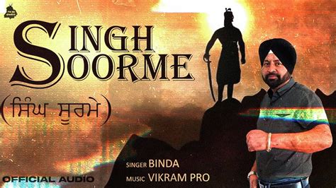 Singh Soorme Official Audio Binda Vikram Pro New Punjabi Songs