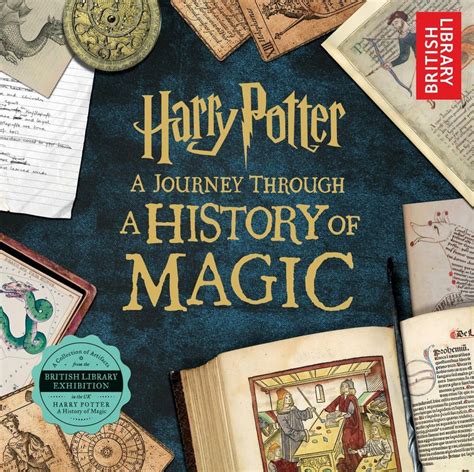 Harry Potter A Journey Through A History Of Magic Paperback Grand