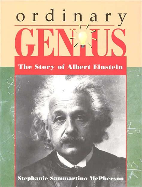 Ordinary Genius The Story Of Albert Einstein