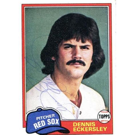 Dennis Eckersley Autographed 1981 Topps Card