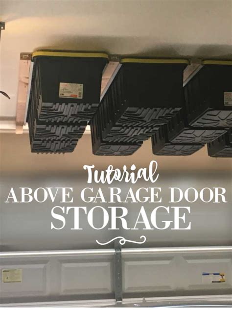 Above Garage Door Storage Tutorial Crafting Is My Therapy