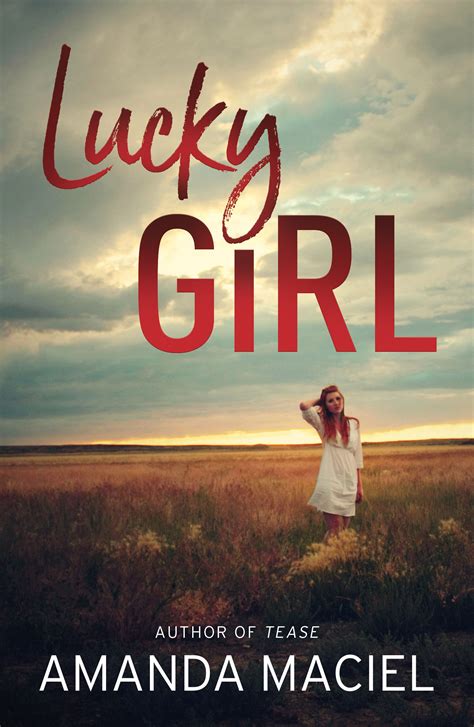 Lucky Girl By Amanda Maciel Books Hachette Australia