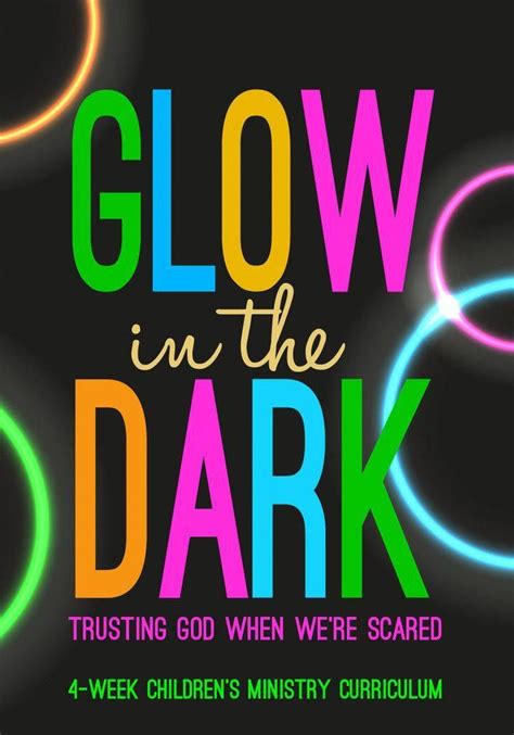 Glow In The Dark 4 Week Childrens Ministry Curriculum Childrens