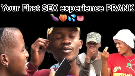your first time😂😂 reacting your first sexual experience🫦👅 ️ 💦 maftown 🇿🇦prank😂😂 must watch