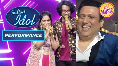 Sayli और Nihal के इस Duet को Govinda ने किया Enjoy Indian Idol