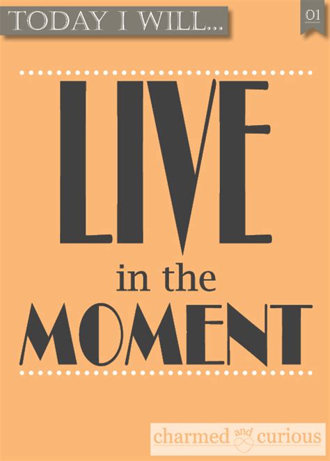 Live In The Moment Daily Mantra Mantra Quotes Mantras