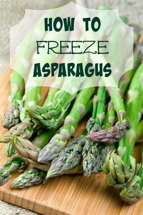 When you need to use the frozen vegetables, remove them from the freezer about 12 hours before use, and thawed in the refrigerator. How to Freeze Asparagus | The CentsAble Shoppin | Freezing ...