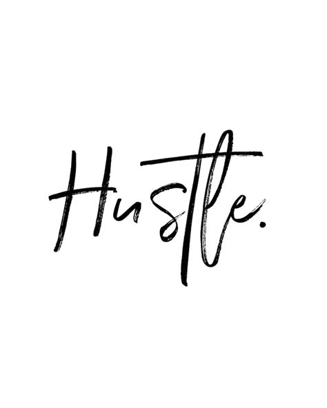 Hustle Printable Hustle Print Hustle Wall Art Hustle Poster