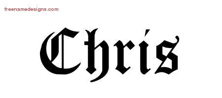 Search only for female names with cris Blackletter Name Tattoo Designs Chris Printable - Free ...