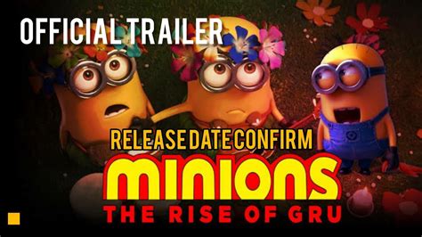 Minionsthe Rise Of Gru Release Date Confirmed Casts Plots And